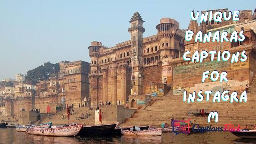 Unique Banaras Captions for Instagram 