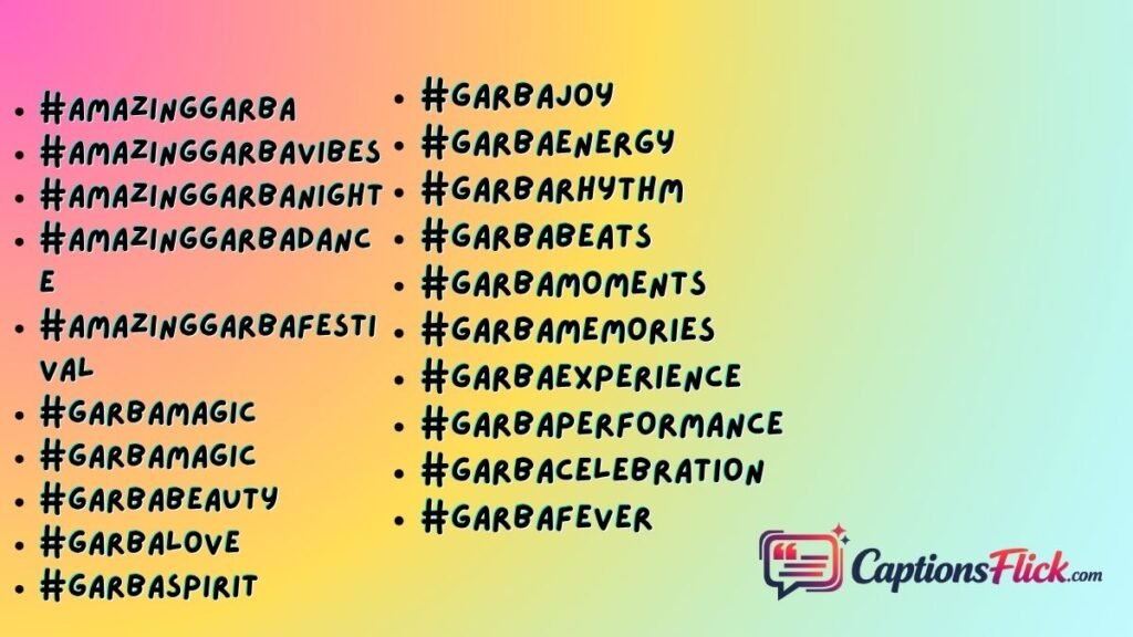 Amazing Garba Hashtags