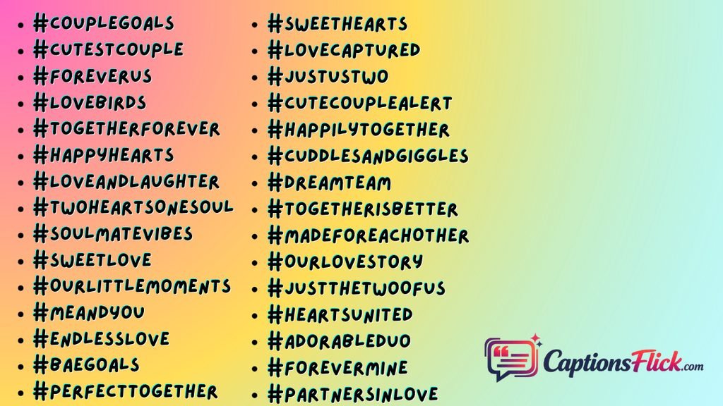 Cute Couple Hashtags for Instagram