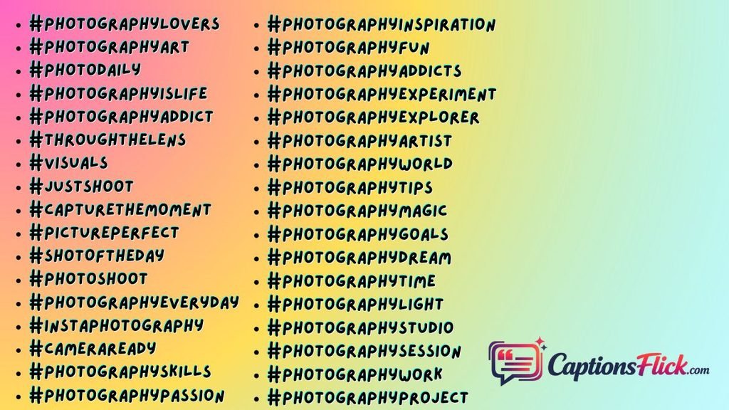 General Photography Hashtags