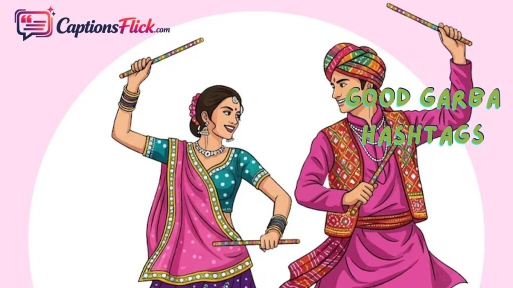 Good Garba Hashtags