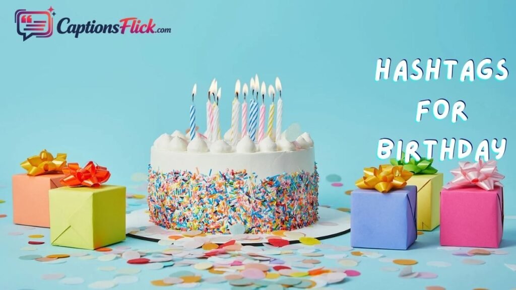 Hashtags for Birthday