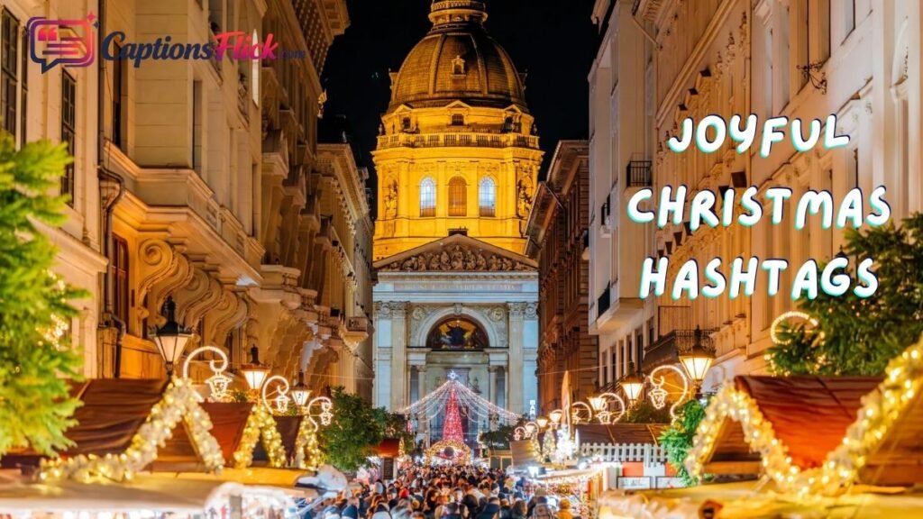 Joyful Christmas Hashtags