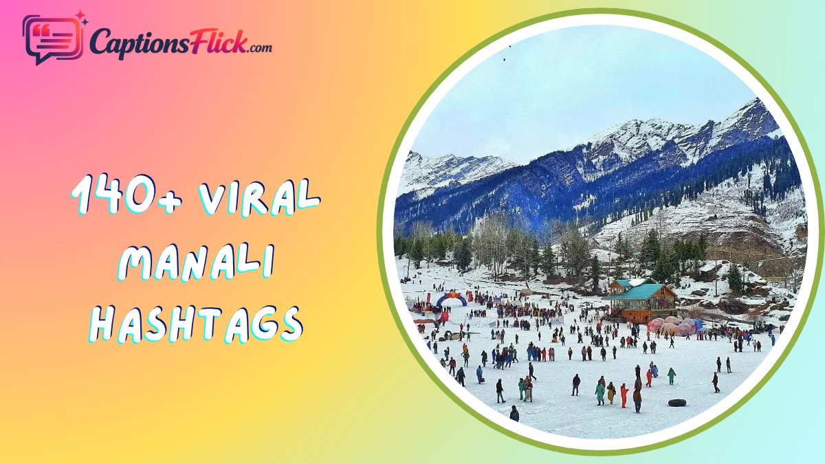 Manali Hashtags
