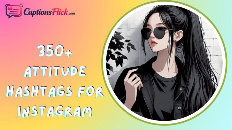 Attitude Hashtags for Instagram