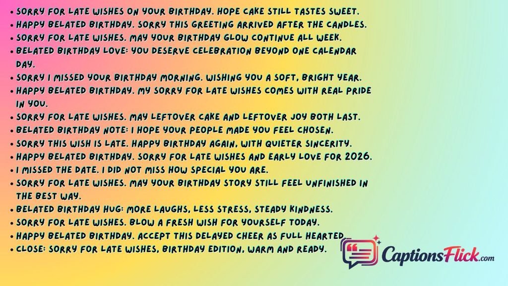 Cutest Sorry for Late Wishes