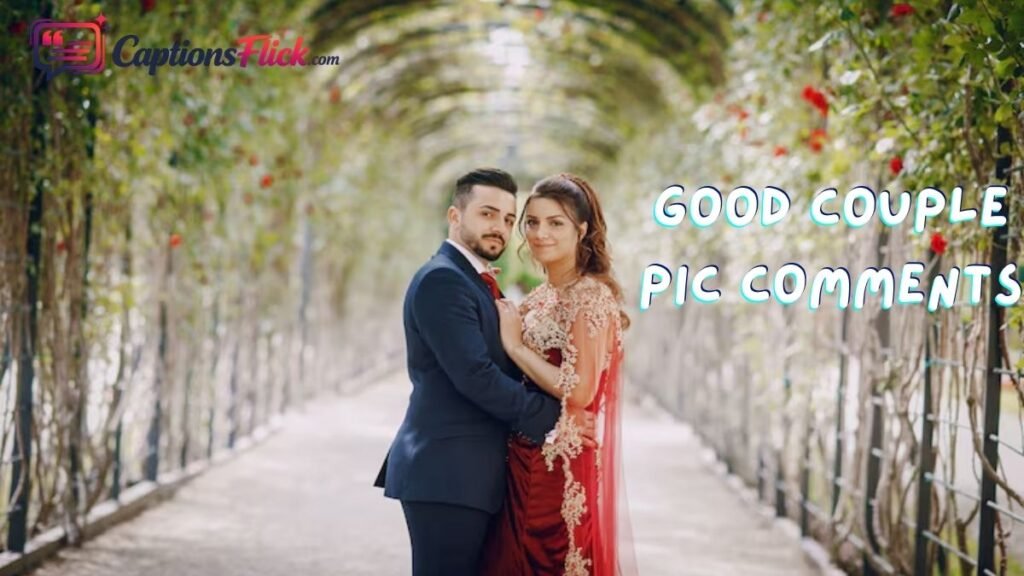 Good Couple Pic Comments