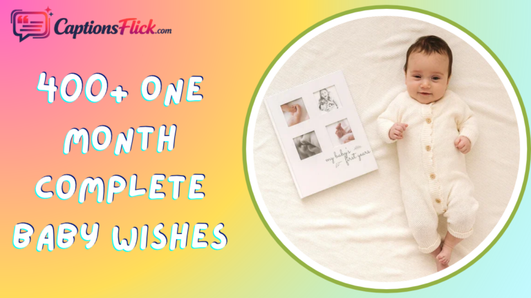 One Month Complete Baby Wishes