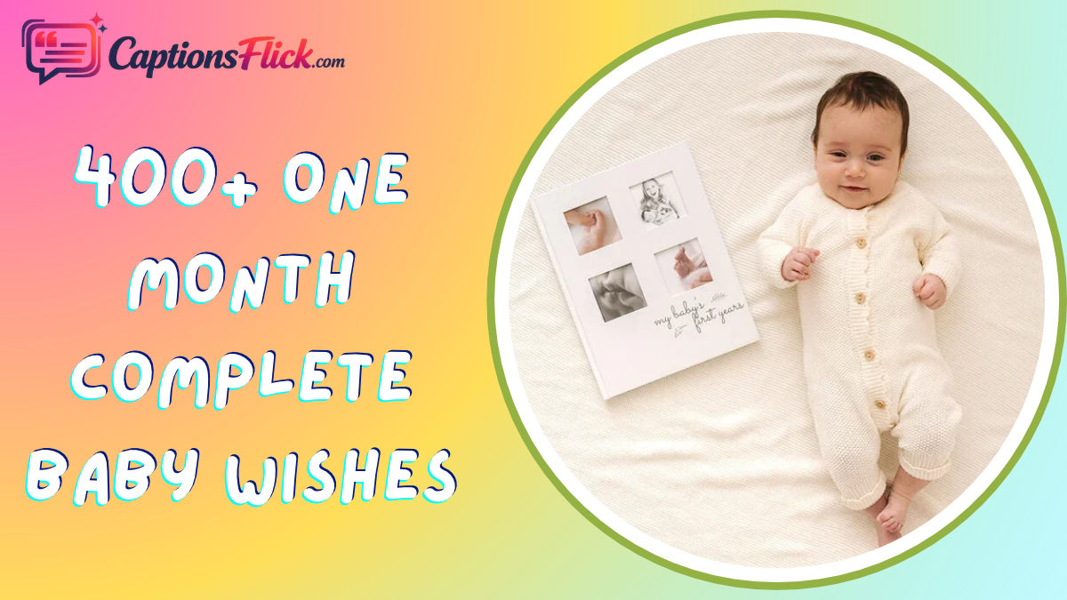 One Month Complete Baby Wishes