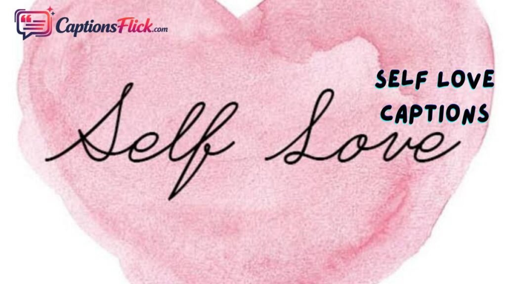 Self Love Captions