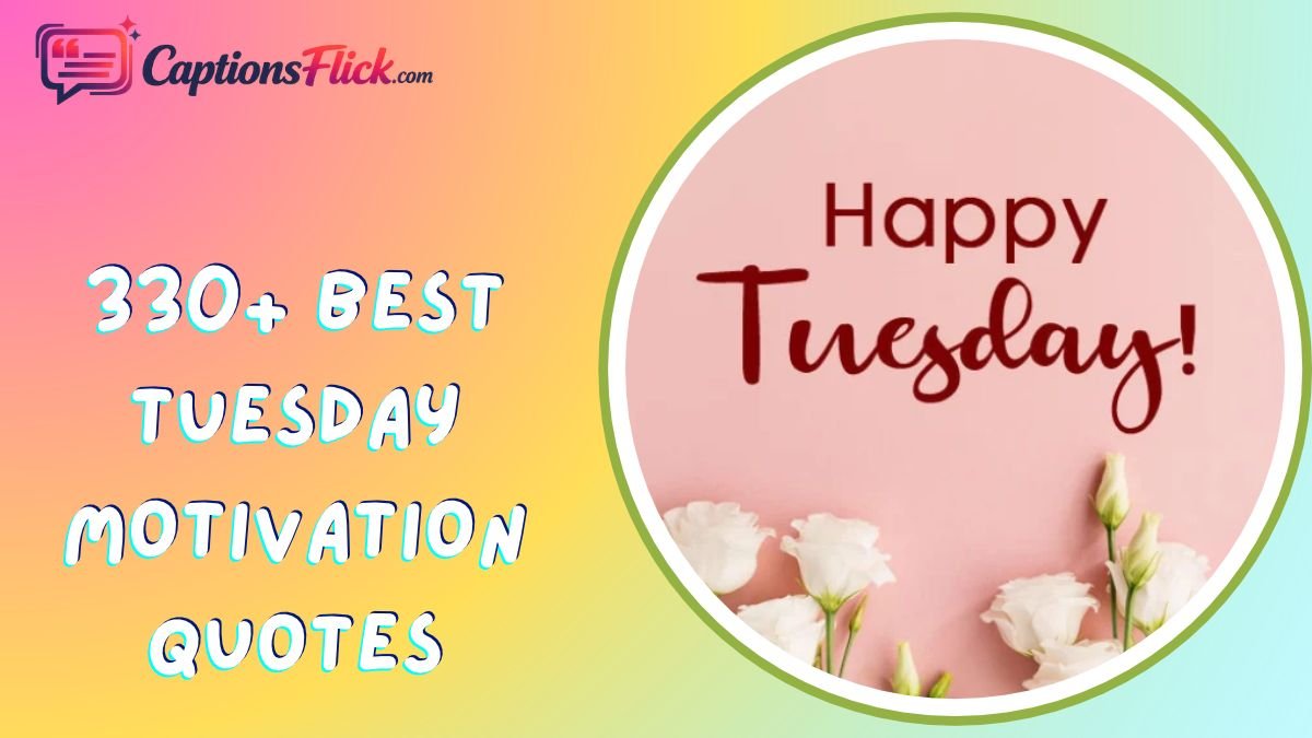 Tuesday Motivation Quotes